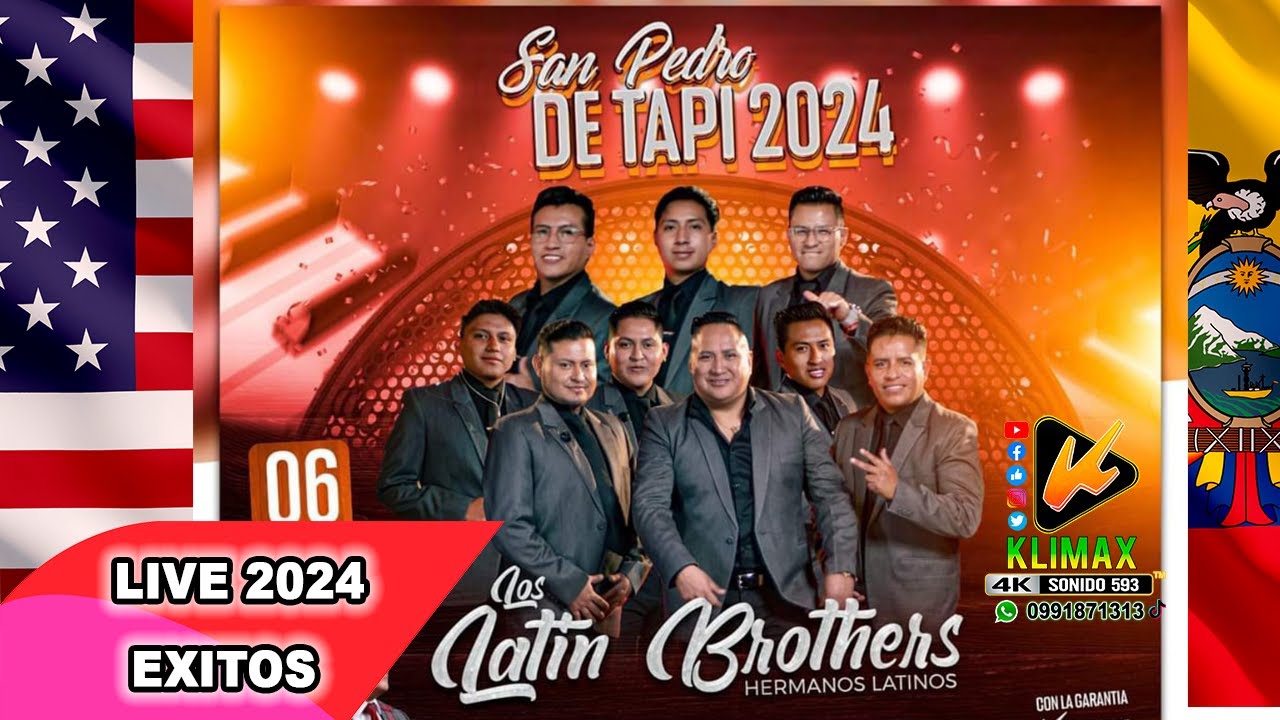LOS LATIN BROTHER 2024 - SAN PEDRO TAPI - KLIMAX 4K ENTERTAINMENT