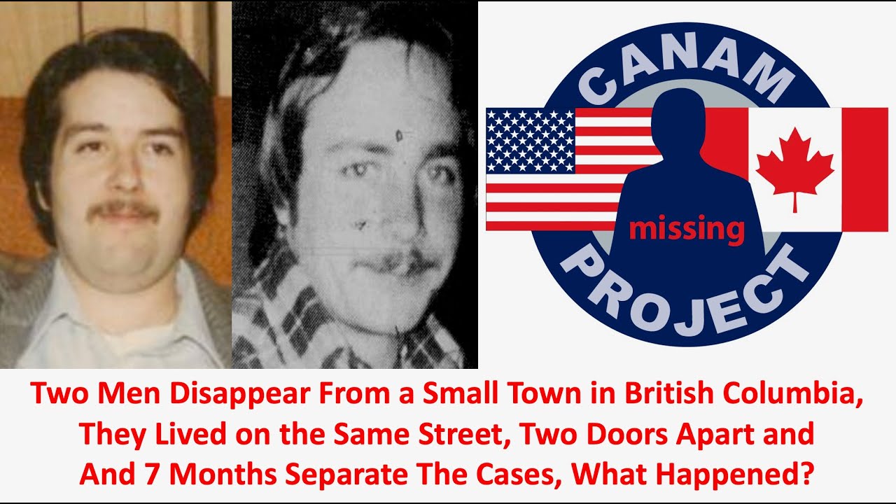 Missing 411 David Paulides Presents Two Men Who Disappear from the Same British Columbia Street