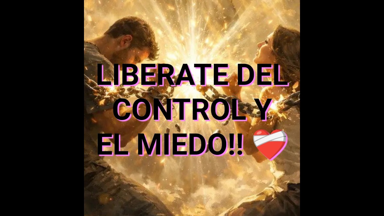 LIBERATE DEL CONTROL Y EL MIEDO!! 💔🩹