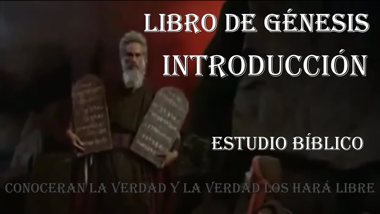Génesis introducción estudio bíblico J. Vernon McGee