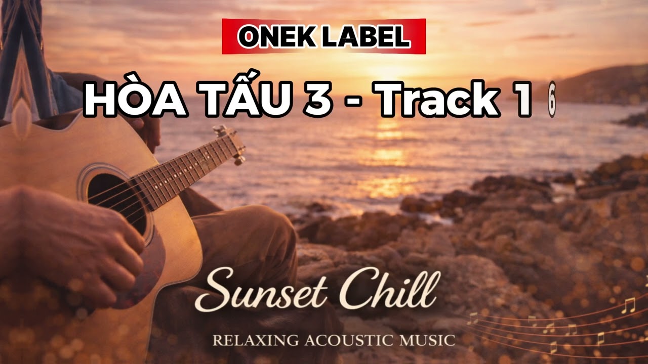 ►NHẠC HÒA TẤU - Sunset Chill | HT3 –Track 16