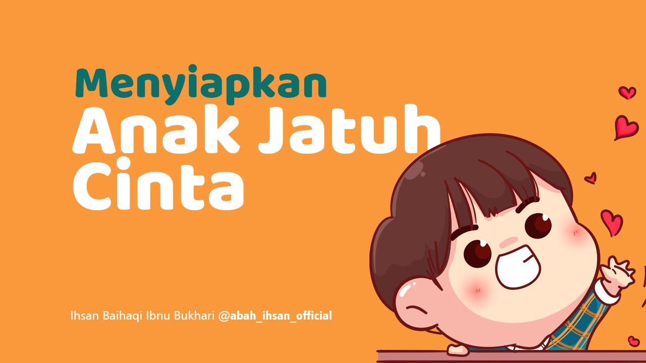 Ketika Anak Jatuh Cinta, Harus Bagaimana?