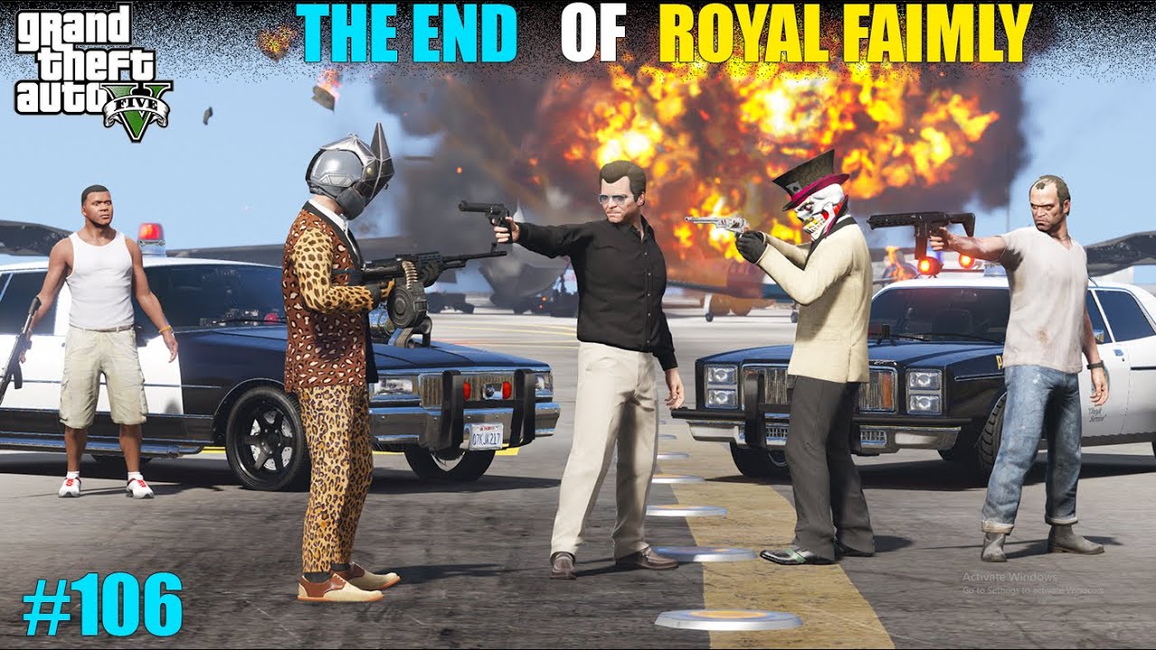 THE BIGGEST WAR AGAINST ROYAL FAMILY | GTA V GAMEPLAY #106