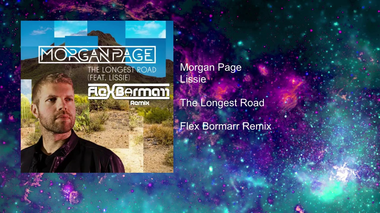 Morgan Page - The Longest Road (Flex Bormarr Remix)