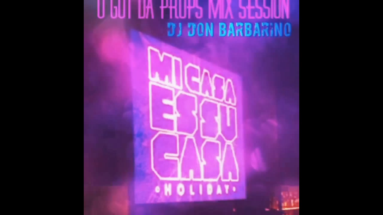 MI CASA ES SU CASA HOLIDAY (IN MEXICO) ☆ U GOT DA PROPS MIX SESSION R.I.P. VOODOO RAY