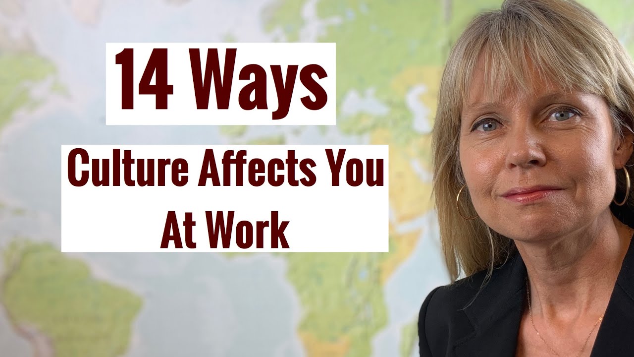 14 Ways Culture Affects You at Work (Cultural Diversity Guide - 2020)
