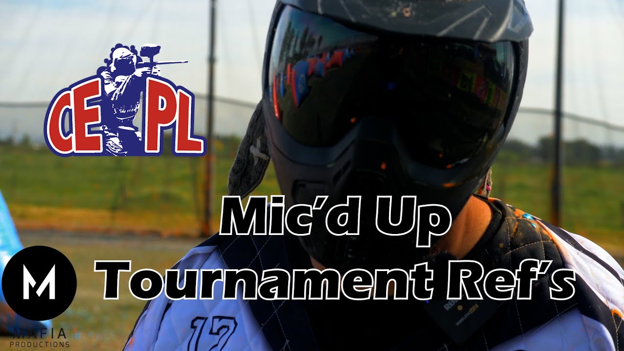 Mic'd Up Paintball with the Refs of 2022 CEPL Event #1
