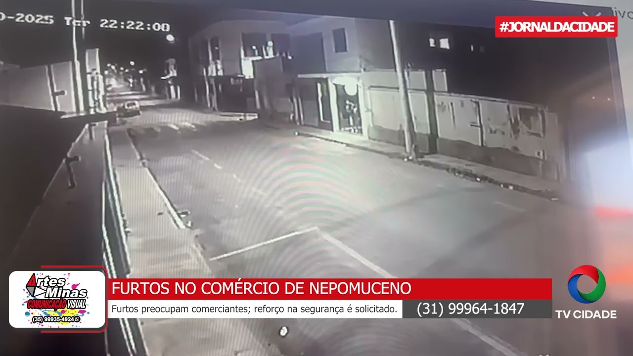 NEPOMUCENO ENFRENTA AUMENTO DE FURTOS AO COMÉRCIO