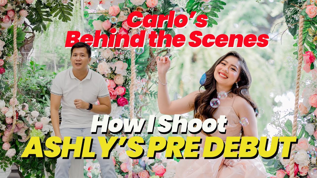 Carlo's Behind the Scenes | Ashly's Pre Debut