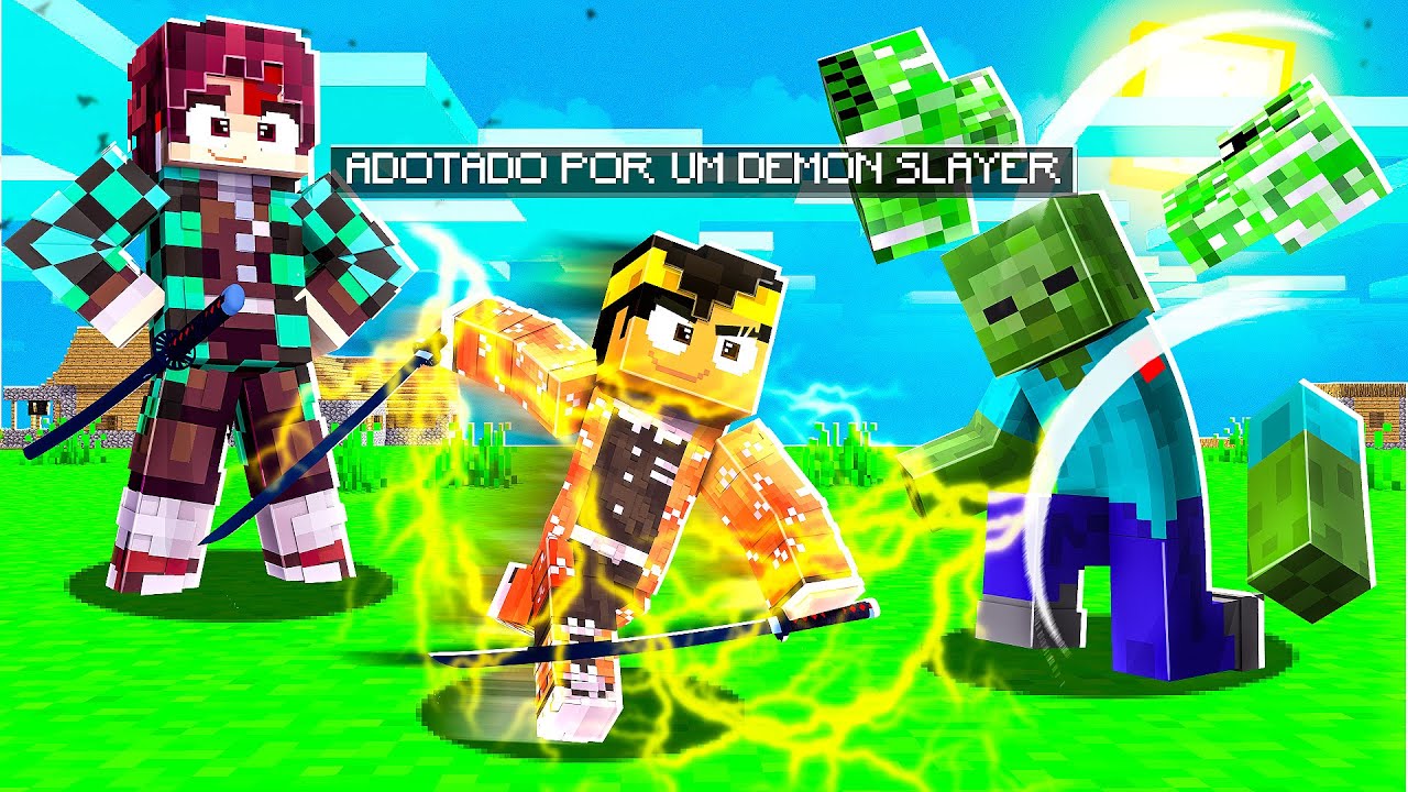 MINECRAFT MAS... FUI ADOTADO POR UM DEMON SLAYER!!