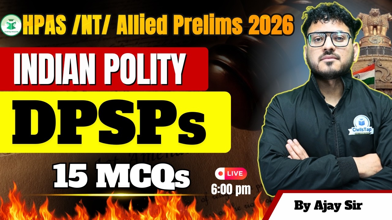 HPAS/NT/Allied Prelims 2026 🔥 | Indian Polity – DPSPs Most Expected MCQs | CivilsTap