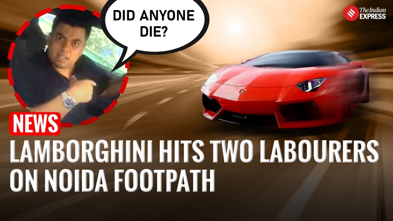 Noida Lamborghini Accident: What The Driver Said After Hitting Two Pedestrians