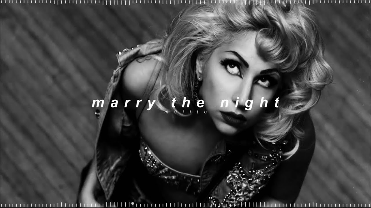 lady gaga - marry the night ( 𝘀𝗹𝗼𝘄𝗲𝗱 + 𝗿𝗲𝘃𝗲𝗿𝗯 )