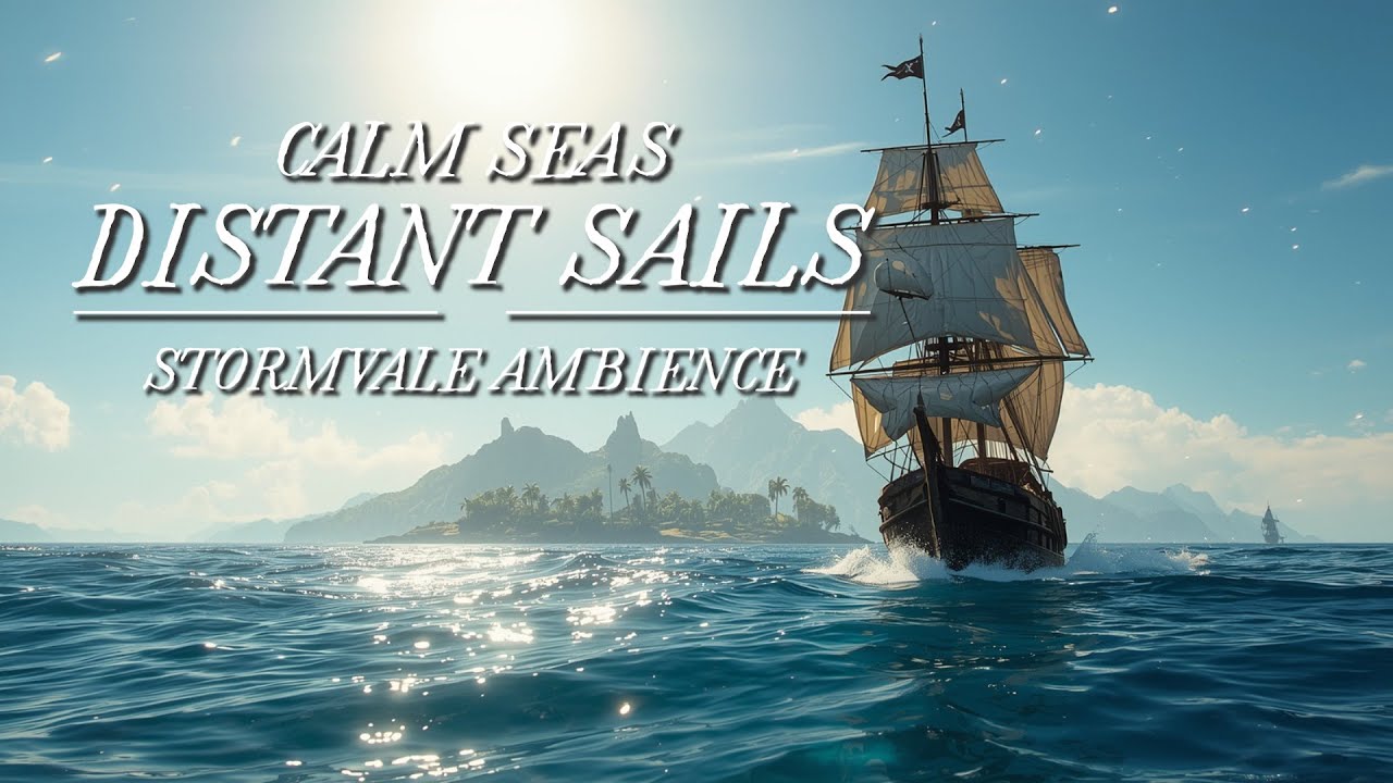 Peaceful Pirate Ambience | Calm Seas, Distant Sails