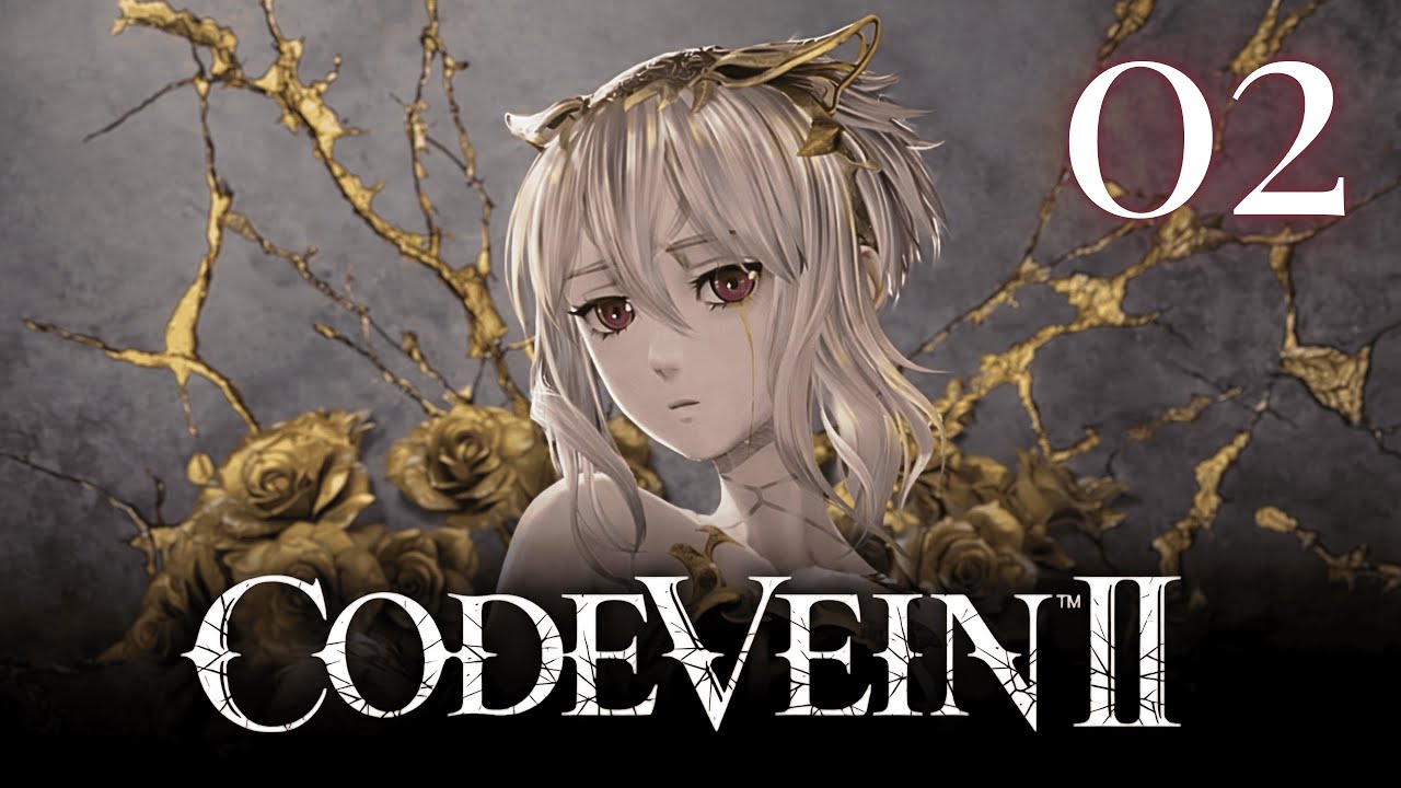 🔴 LIVE | CODE VEIN 2 - FIRST LOOK - EP2 (HORIZONTAL) 
