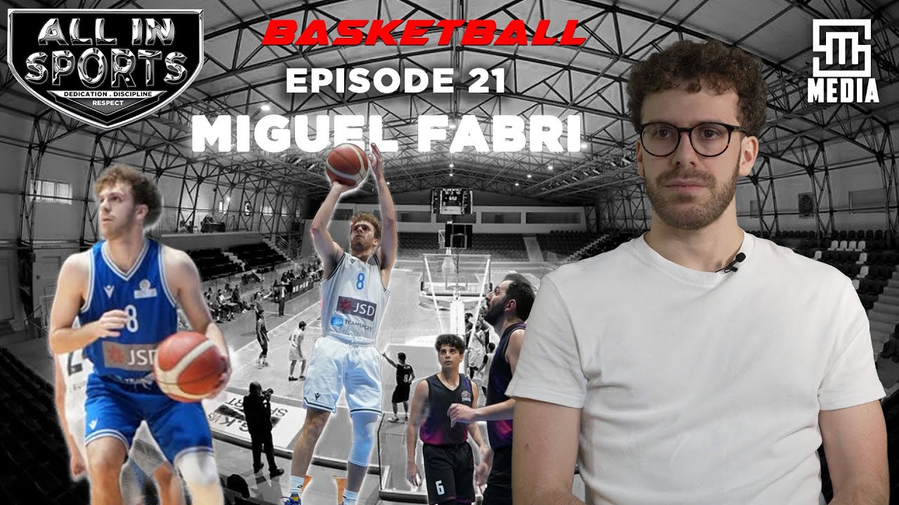 ALL IN SPORTS EPISODE 21 : MIGUEL FABRI