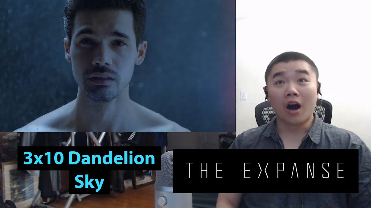 The Expanse Season 3 Episode 10: Dandelion Sky Reaction and Discussion!