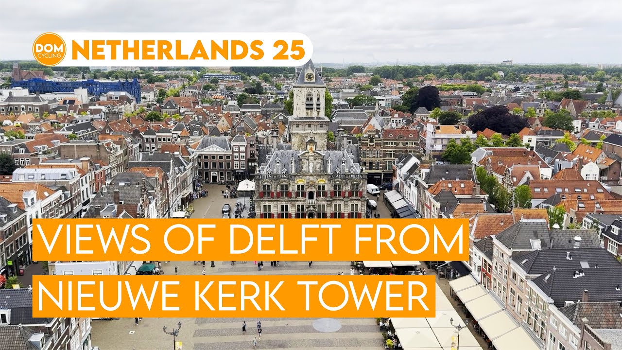 Netherlands 25: Views of Delft from Nieuwe Kerk tower