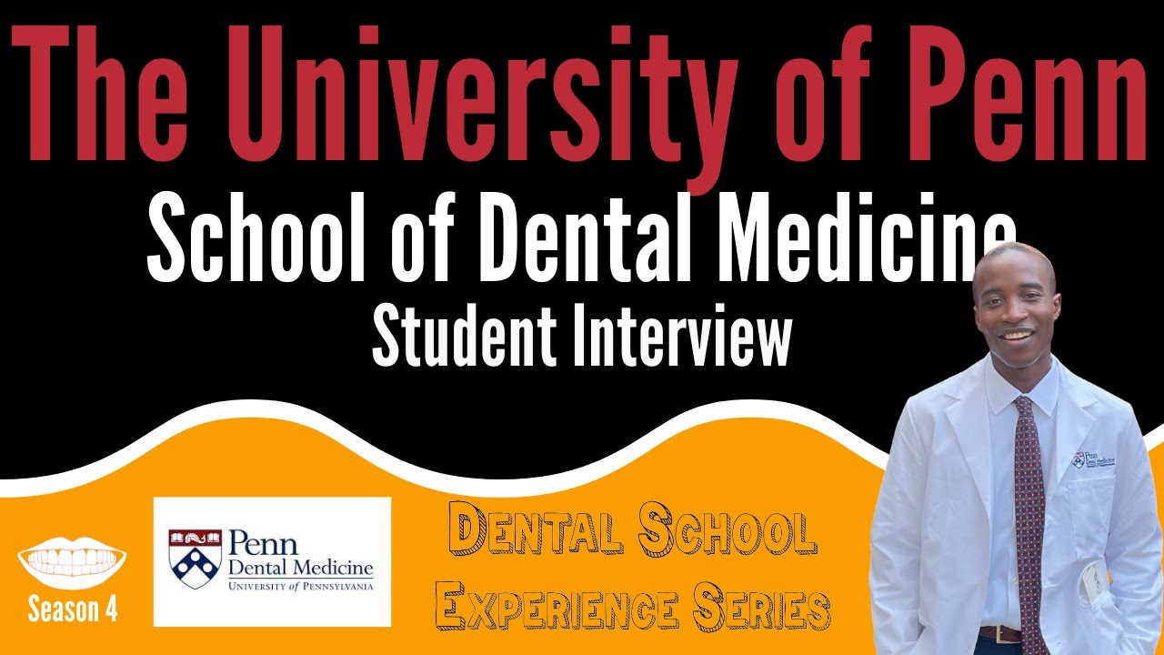 The University of Penn School of Dental Medicine - Student Interview || FutureDDS | DSE: Season 4