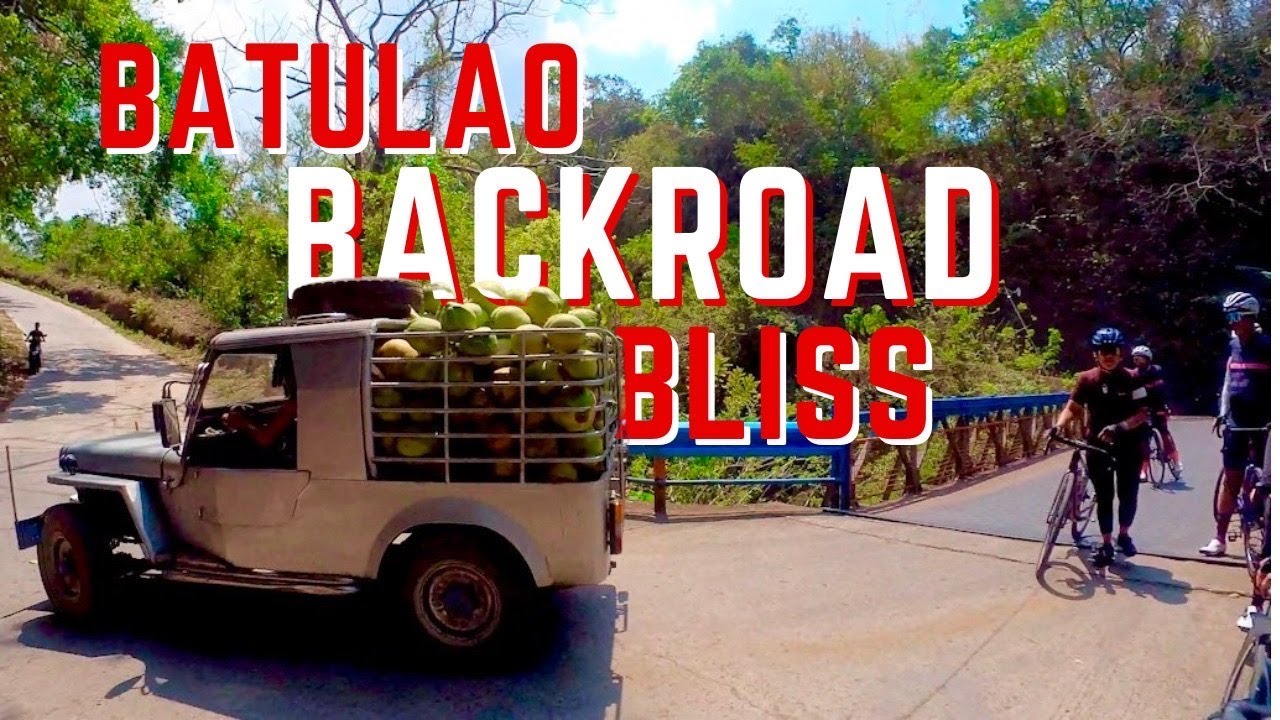 BATULAO BACKROAD BLISS!