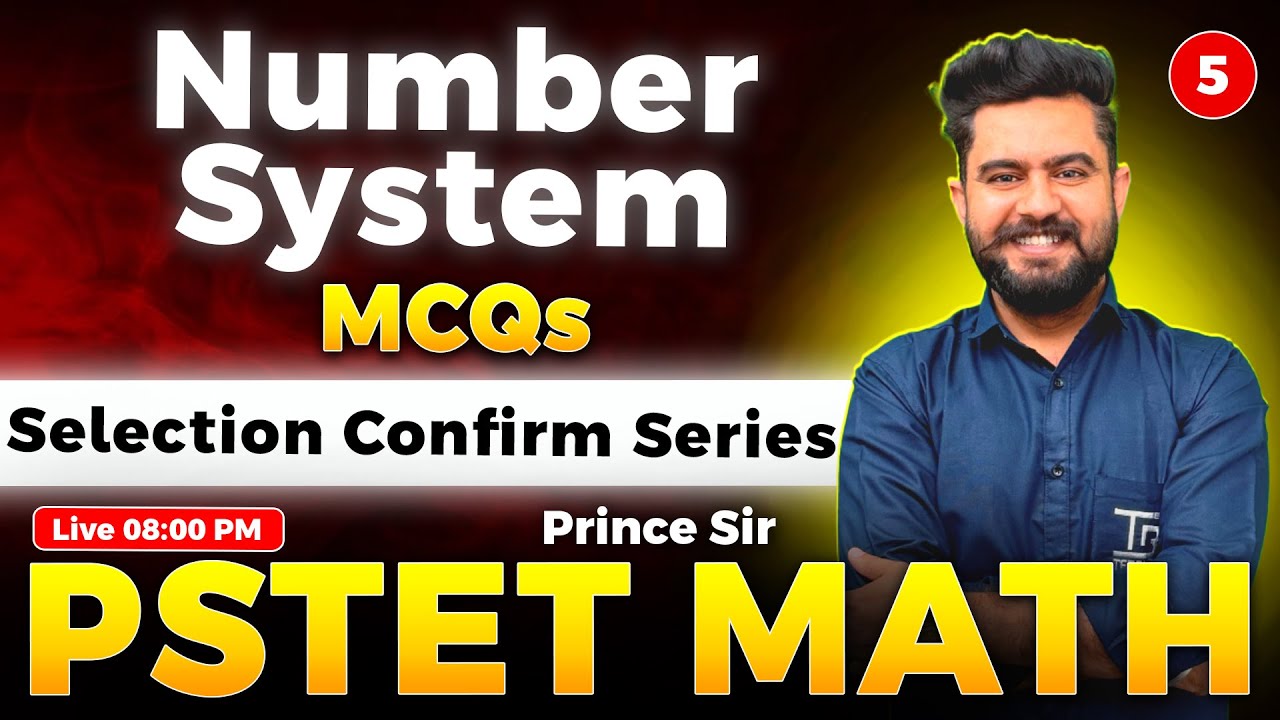 📘 PSTET Math Number System MCQs 