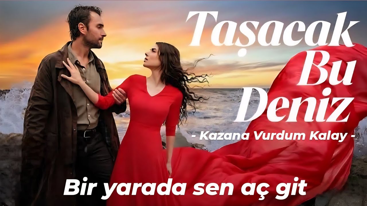 SENUN CANIN SAĞ OLSUN | Taşacak Bu Deniz Dizi Müzikleri