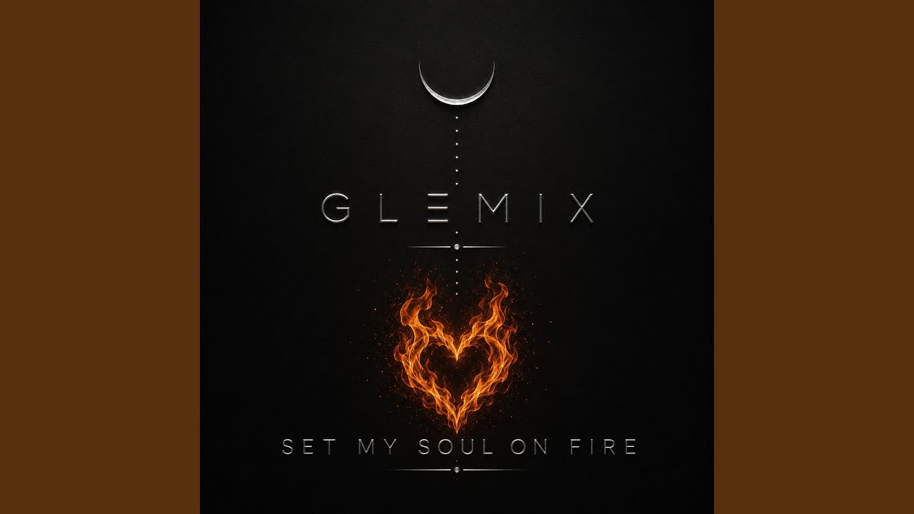 Set My Soul On Fire (Love Mix)