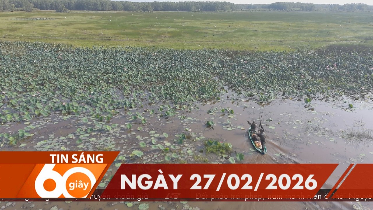 60 Giây Sáng - Ngày 27/02/2026 | HTV Tin tức