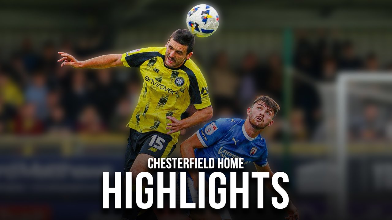 Harrogate Town 1-2 Chesterfield Highlights