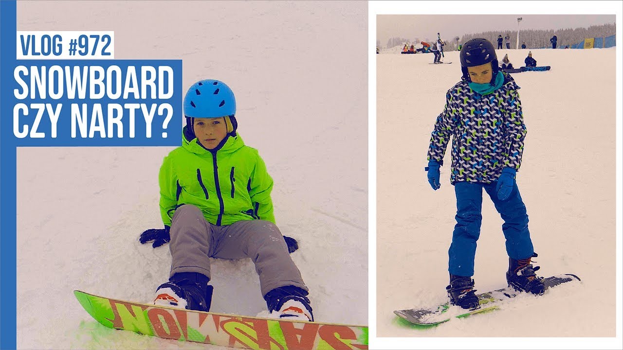 SNOWBOARD CZY NARTY? / VLOG #972