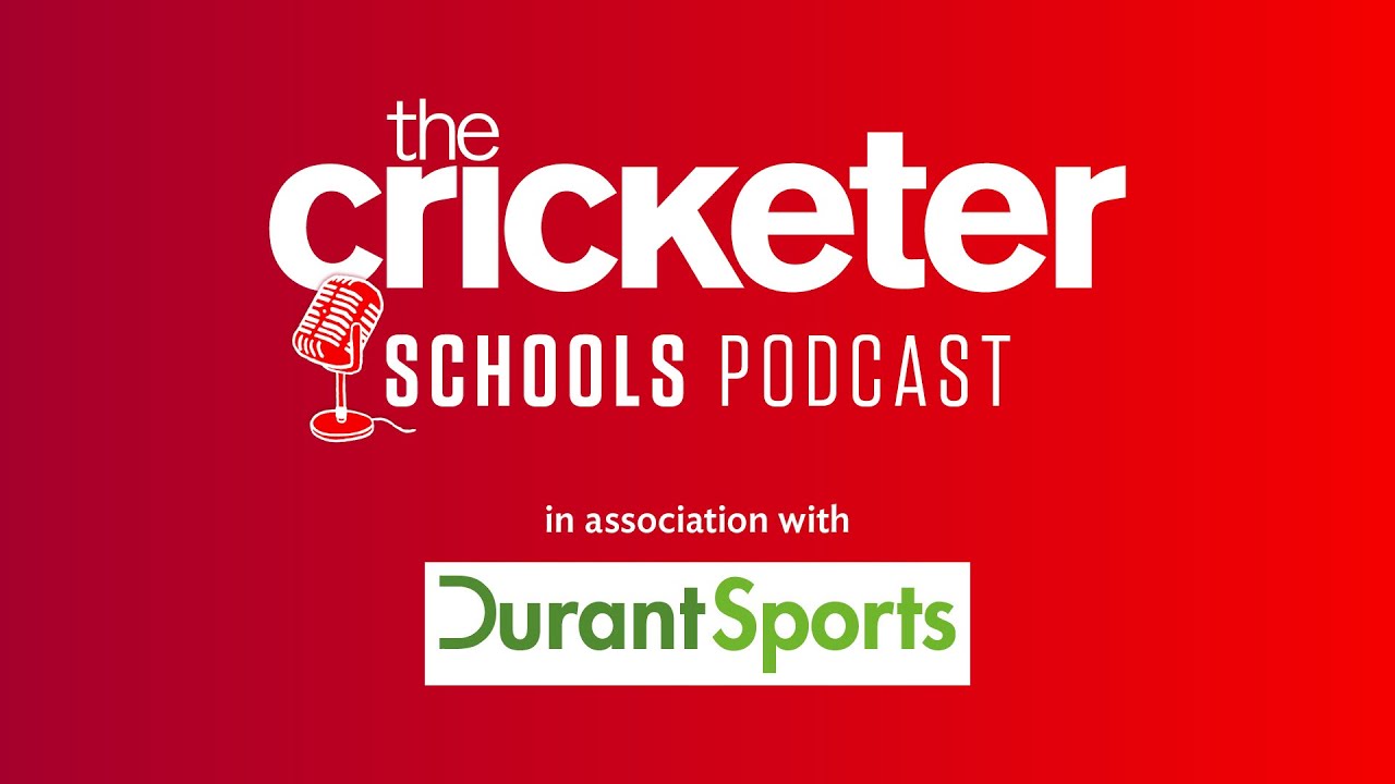 Флинтофф, Фил Невилл и школьный крикет (с Кристианом Дюрантом) | Подкаст The Cricketer Schools
