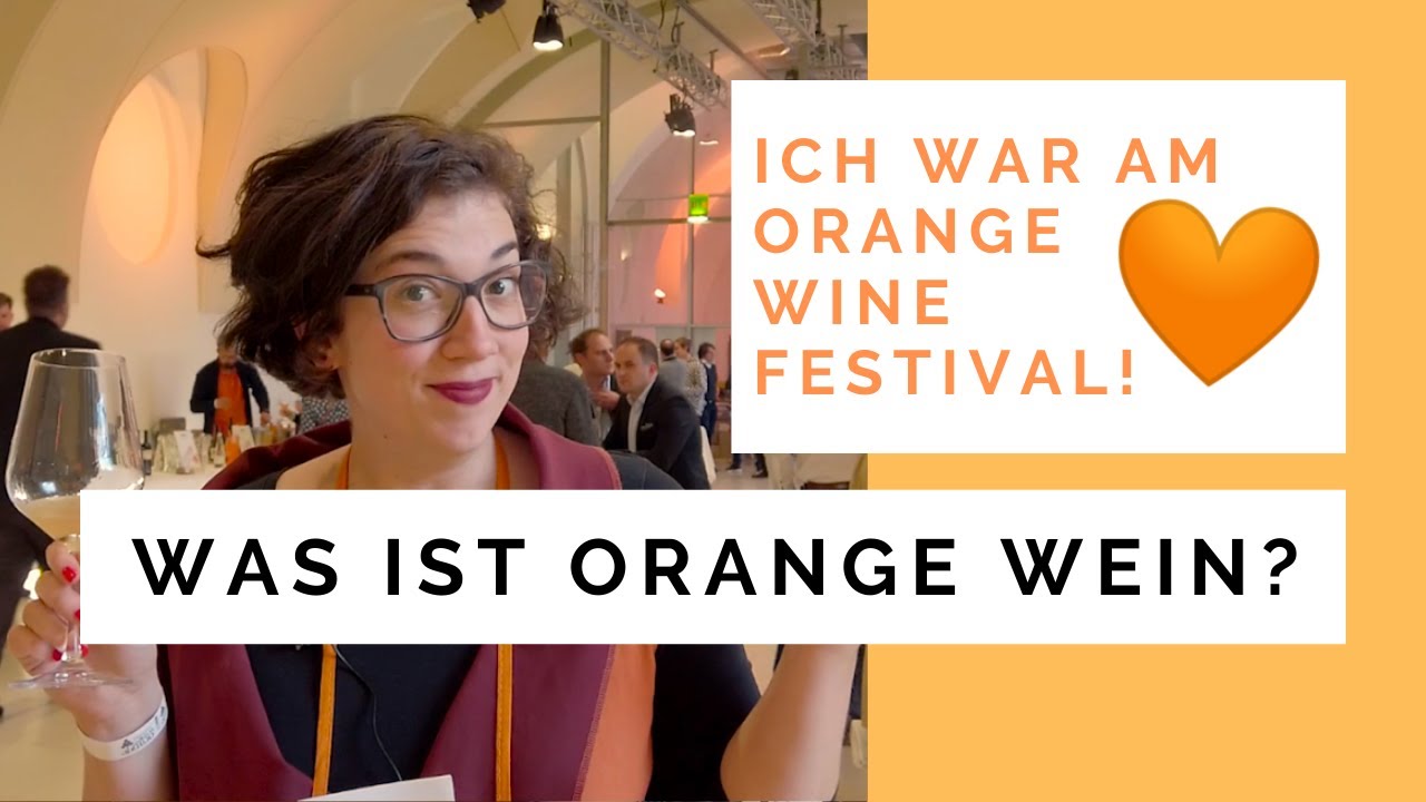 Was ist Orange Wein? Valerie trinkt Wein am Orange Wine Festival