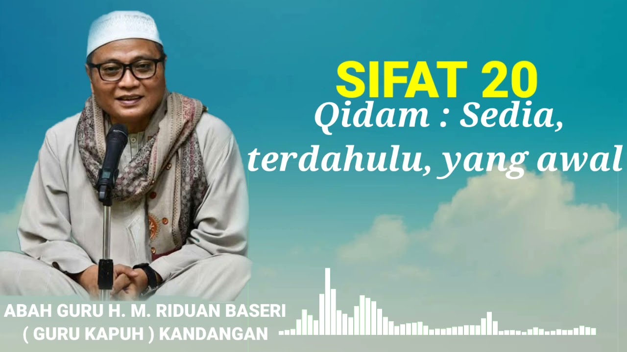 QIDAM : SEDIA. ABAH GURU KH.M.RIDUAN BASERI (GURU KAPUH)