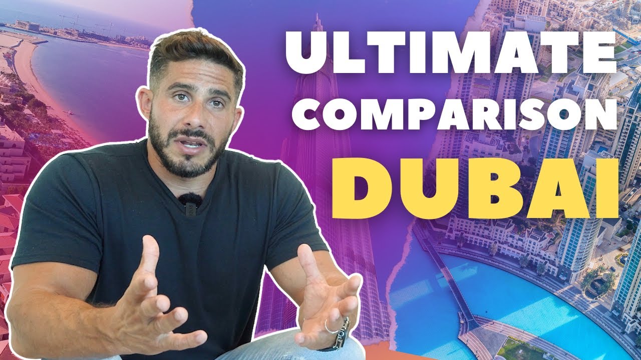 Marina vs Palm Jumeirah vs Down Town vs Al Barsha | Cost of Living in Dubai, Convenience and Girls