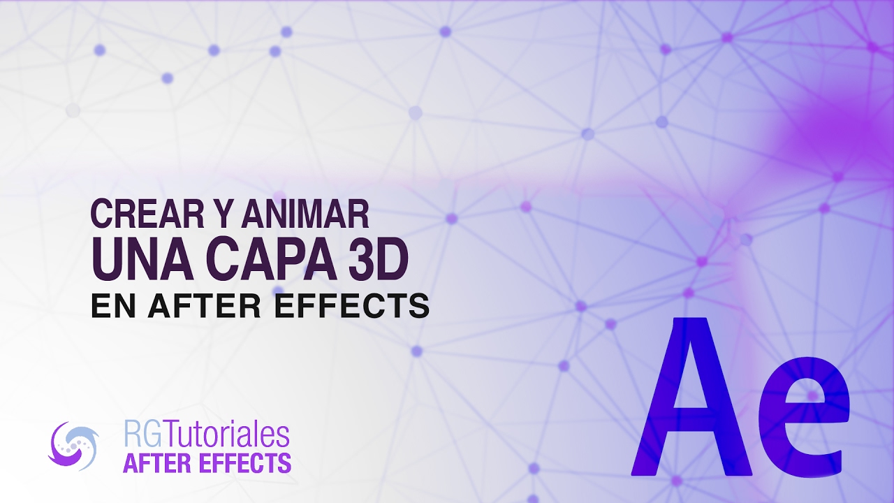 Cómo crear una capa 3D en After Effects - Tutoriales de After Effects en español