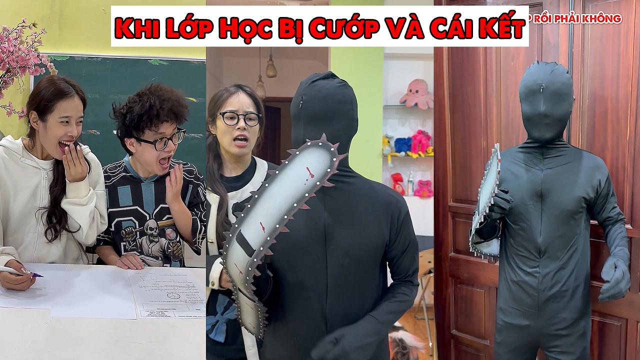 Khi Lớp Học Bị Cướp Và Cái Kết -Tập Full