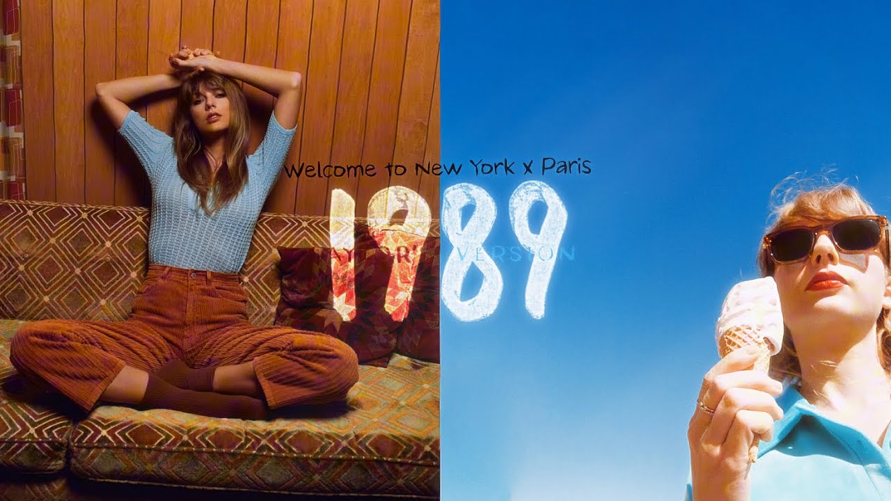 Welcome To New York (Taylor’s Version) x Paris | 1989 Taylor Swift mashup