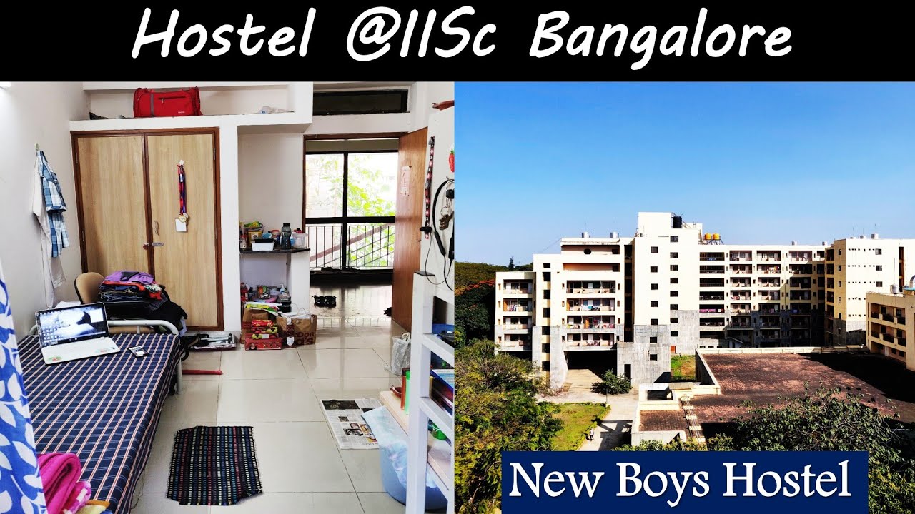 IISc Hostel| New Boys Hostel| IISc NBH| IISc Bangalore| Indian Institute of Science Bengalore
