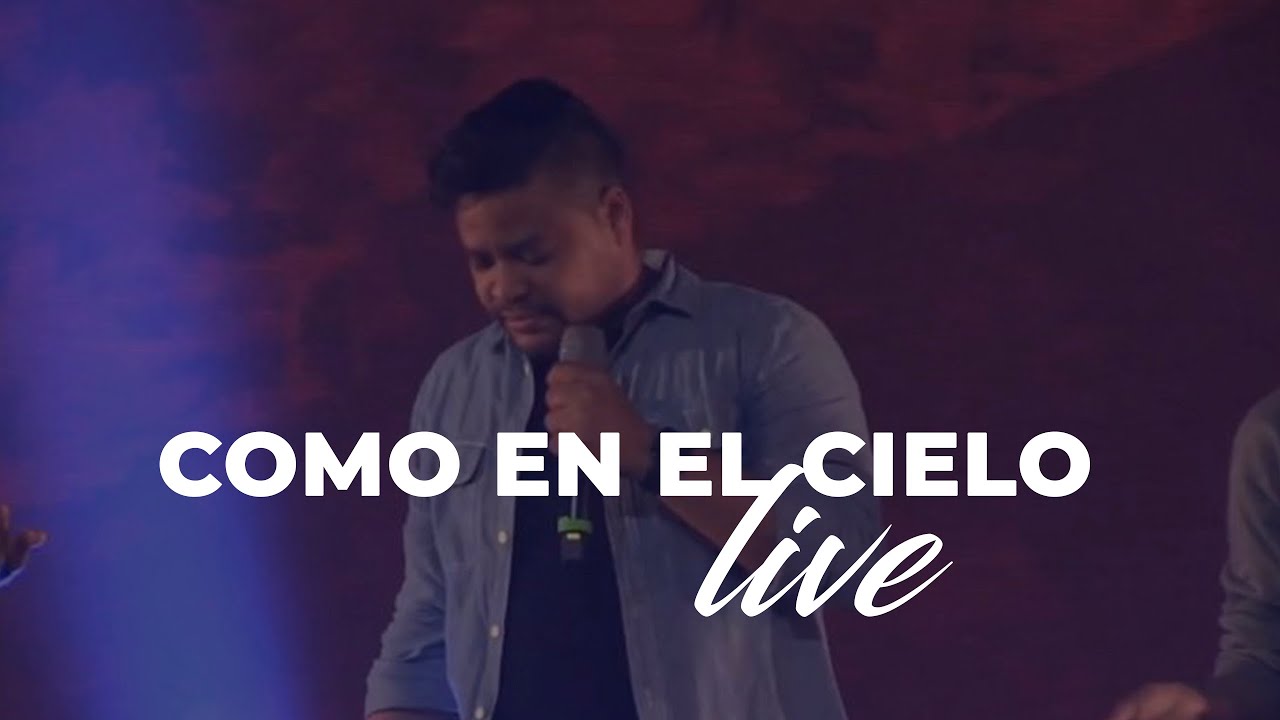 Cómo en el cielo (elevation worship) Amaury Hernández - En tiempo difíciles