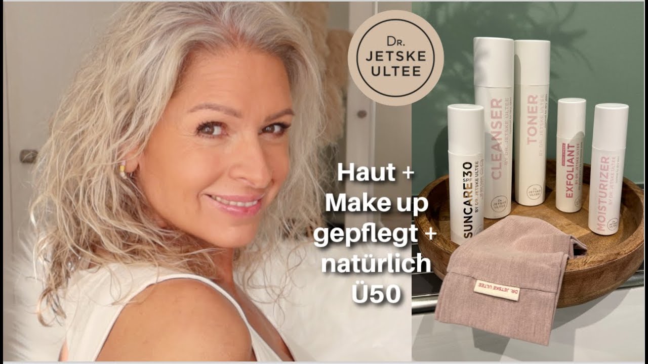 natürliches Makeup + GUTE Pflege mit Dr. JETSKE ULTEE I 5 Stufen Plan by Mamacobeauty