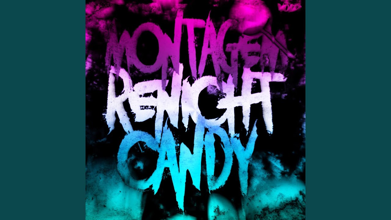 MONTAGEM RENICHT CANDY (Sped Up)