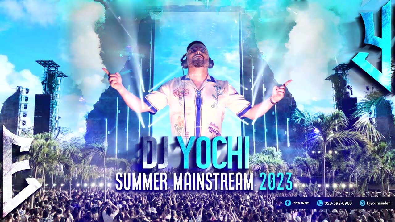 סט מיינסטרים 2023 - DJ יוחאי אדרי