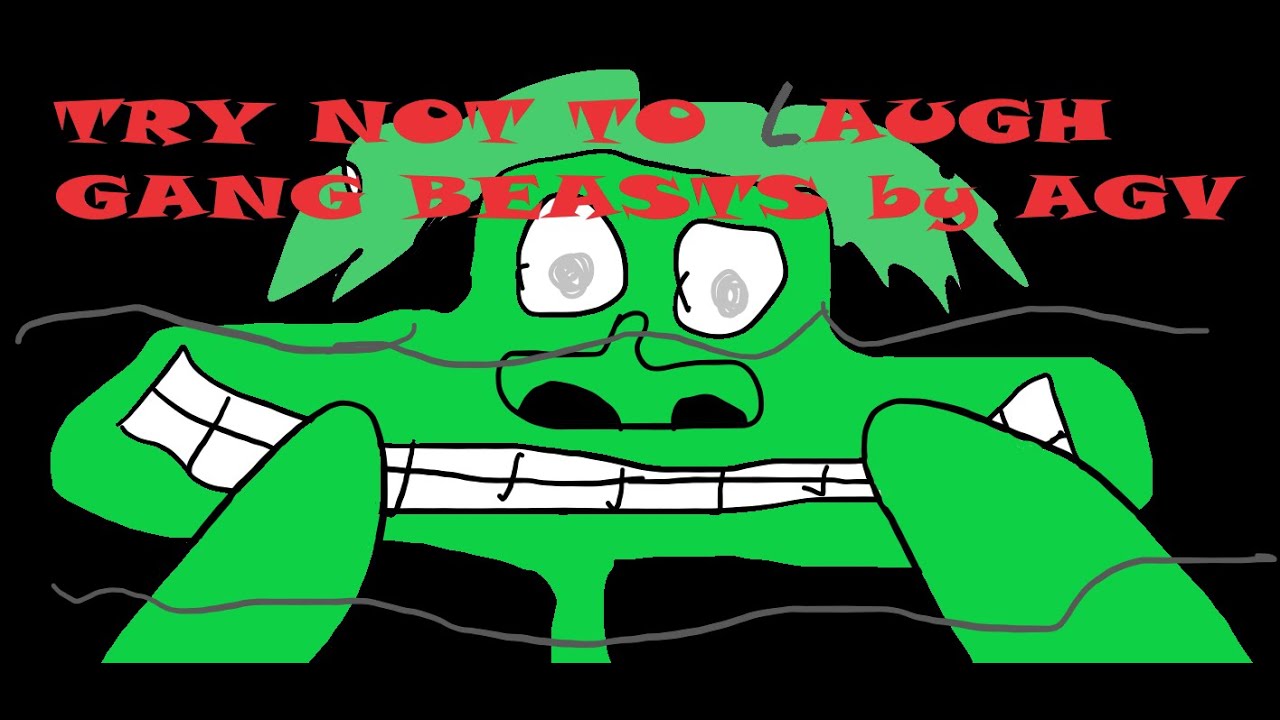 TRY NOT TO LAUGH GANG BEASTS