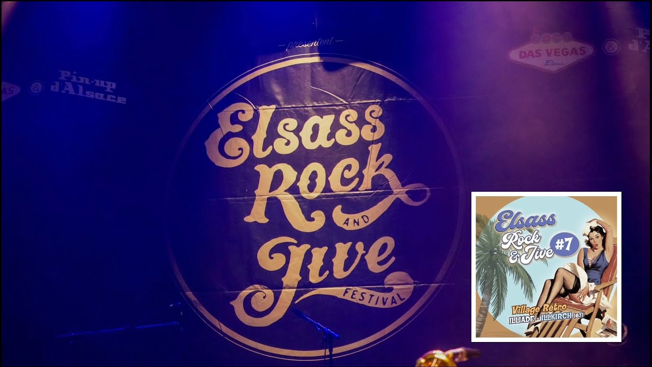 Rétrospective - 11/5/2024 - ELSASS ROCK AND JIVE FESTIVAL #7 - 11/5/2024