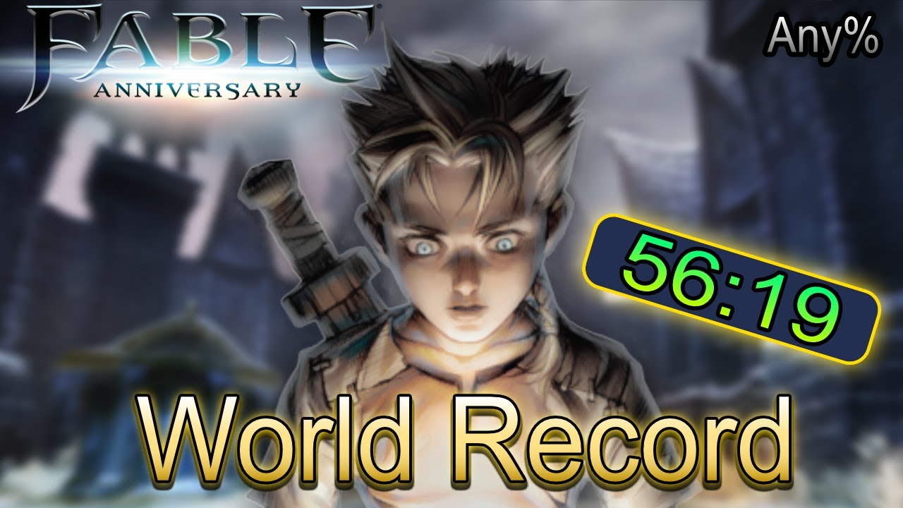 Fable Anniversary Any% 56:19 Speedrun (World Record)