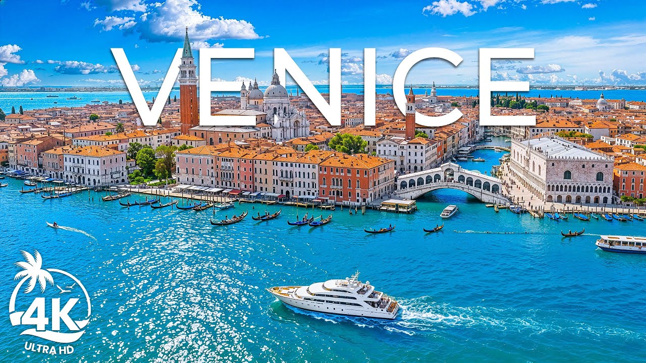Venice 4K UHD – Discover Floating Palaces, Historic Canals, Grand Architecture & Romantic City Views