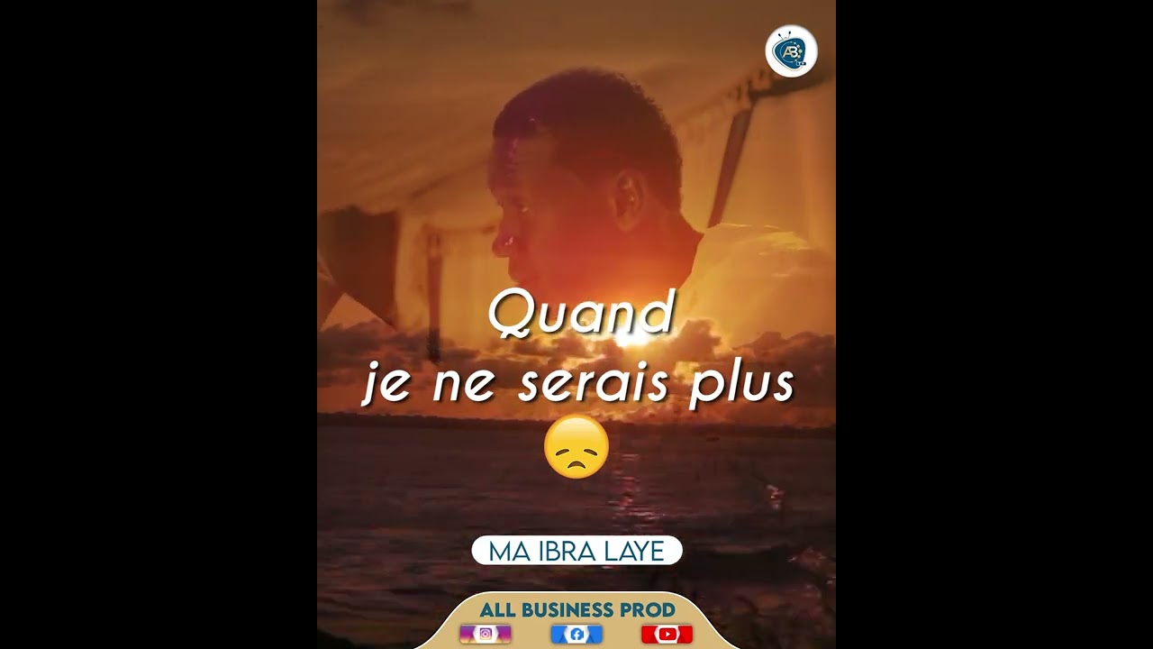 Ma Ibra Laye - Quand je ne serais plus - Coup de coeur