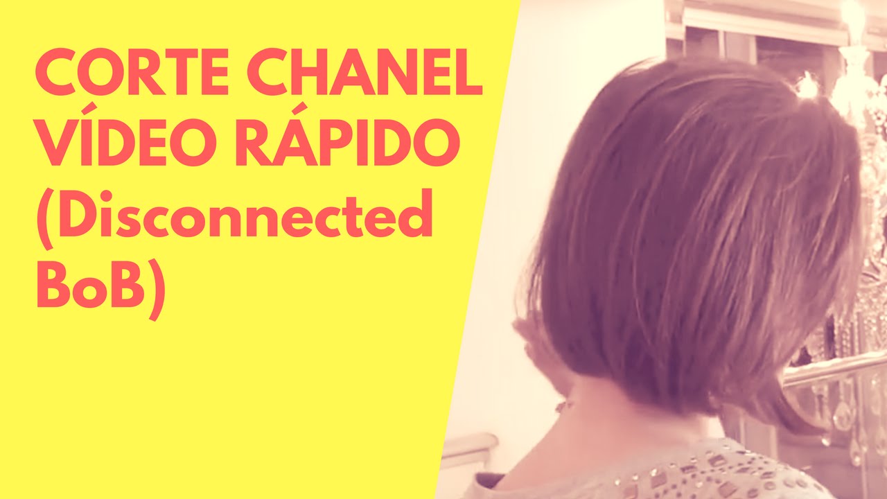 Corte Chanel Video Rápido (Disconnected BoB)