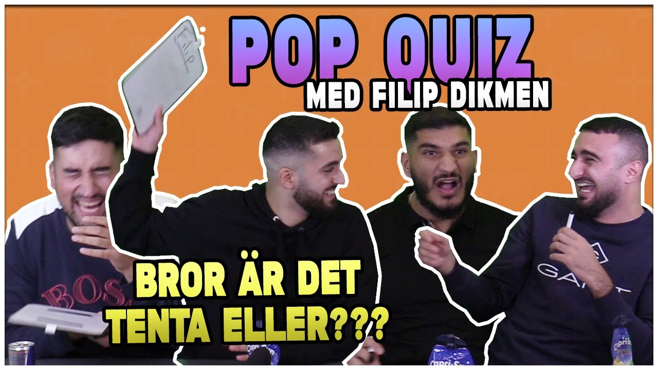 Bror &Auml;R DET TENTA eller?? MFB vs. FILIP DIKMEN! *POP QUIZ*
