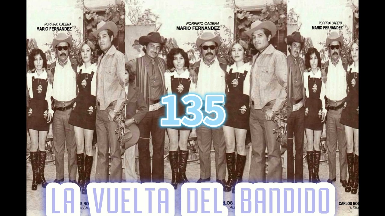 LA VUELTA DEL BANDIDO CAPITULO 135